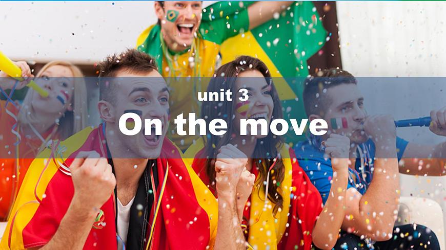 Unit 3 On the move-Understanding idesa課件第1頁
