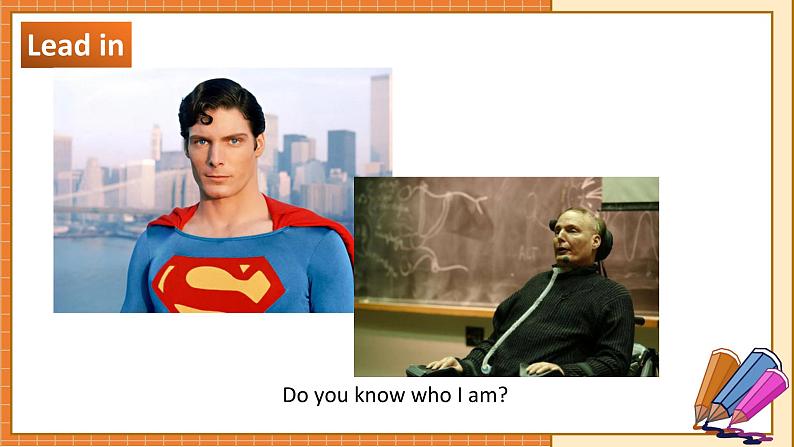 北师大版高中英语必修第二册 Unit 6 The admirable Lesson 3 The superhero behind superman(1) PPT课件04