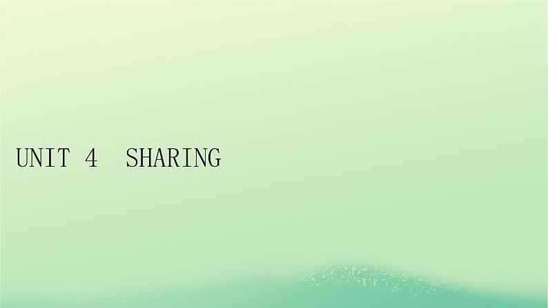 2024春高中英语Unit4Sharing课件(人教版选择性必修第四册)01