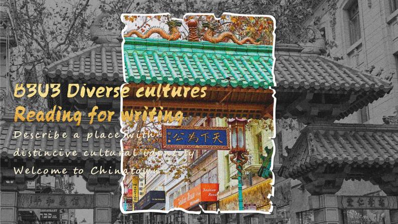 新人教版（2019）高中英语必修三Unit3 Diverse cultures Reading for wrting读写课件（含素材）01