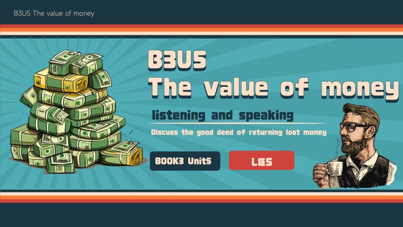 新人教版（2019）高中英语必修三Unit5 The value of money Listening and Speaking 听说课件（含素材）01