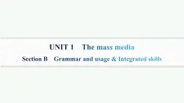 译林版高中英语选择性必修第二册UNIT1 Section B 课件