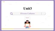 高中英语人教版 (2019)必修 第三册Unit 3 Diverse Cultures授课ppt课件