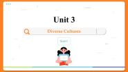 人教版 (2019)Unit 3 Diverse Cultures图文课件ppt