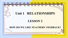 北师大版高中英语选择性必修第一册 Unit 1 sectionⅢ  Lesson 2 HOW DO WE LIKE TEACHERS' FEEDBACK PPT课件