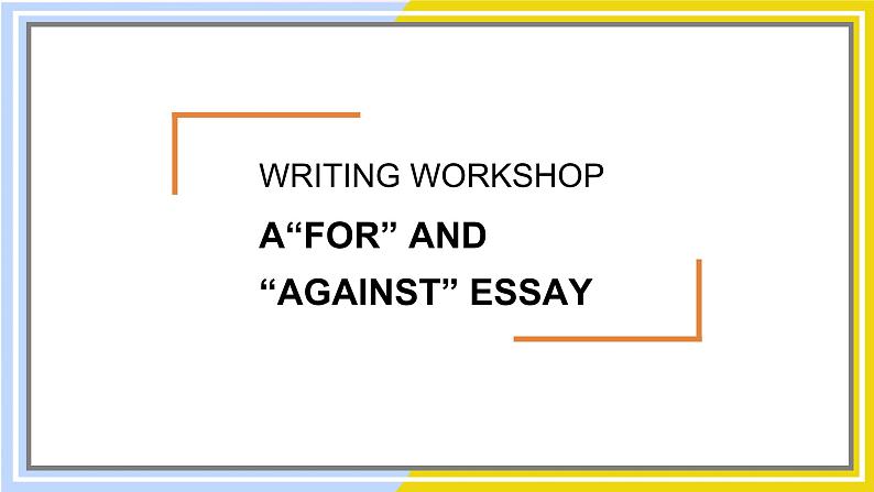 高中BSD英语选择性必修第一册 Unit 3 sectionⅤ WRITING WORKSHOP & VIEWING WORKSHOP PPT课件02