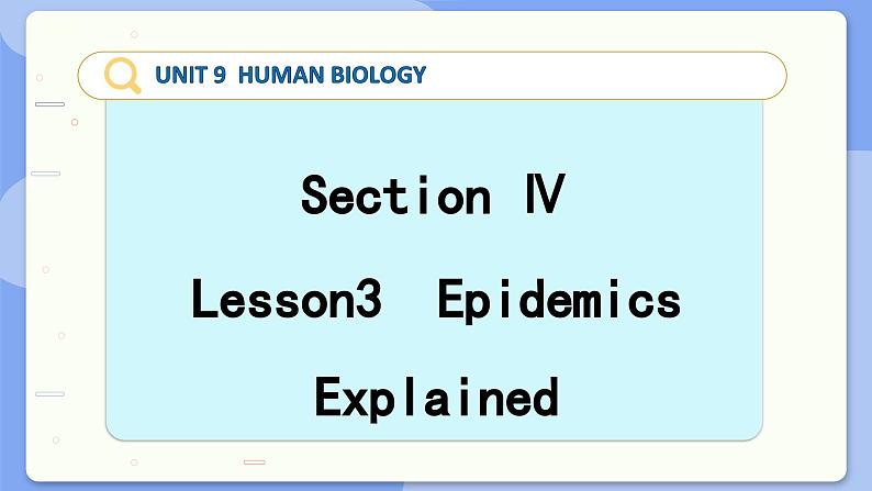 高中BSD英语选择性必修第三册 Unit 9 SectionⅣ Lesson3 Epidemics Explained PPT课件02