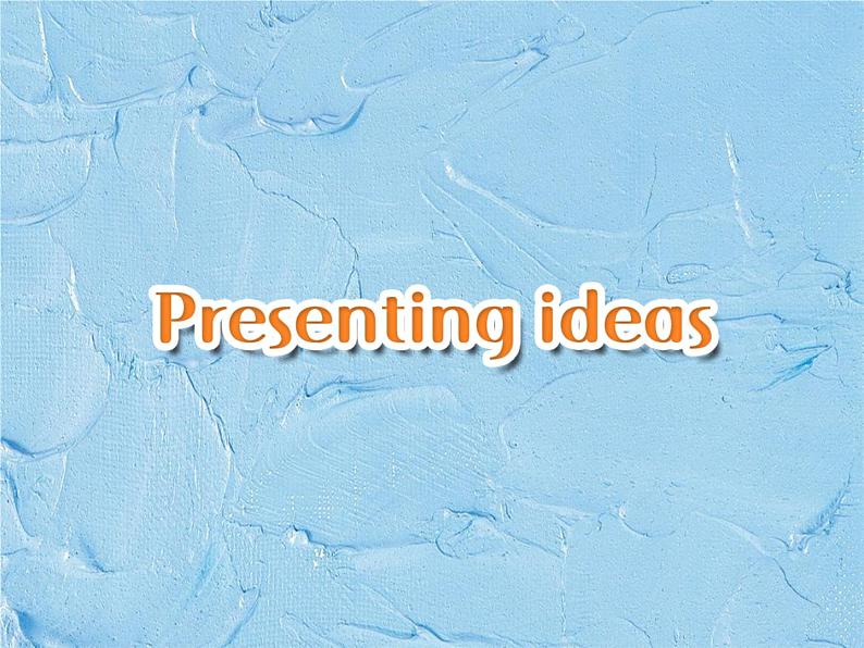 外研版(2019)高中英语必修一Unit1 A new start Presenting ideas and Reflection 课件03