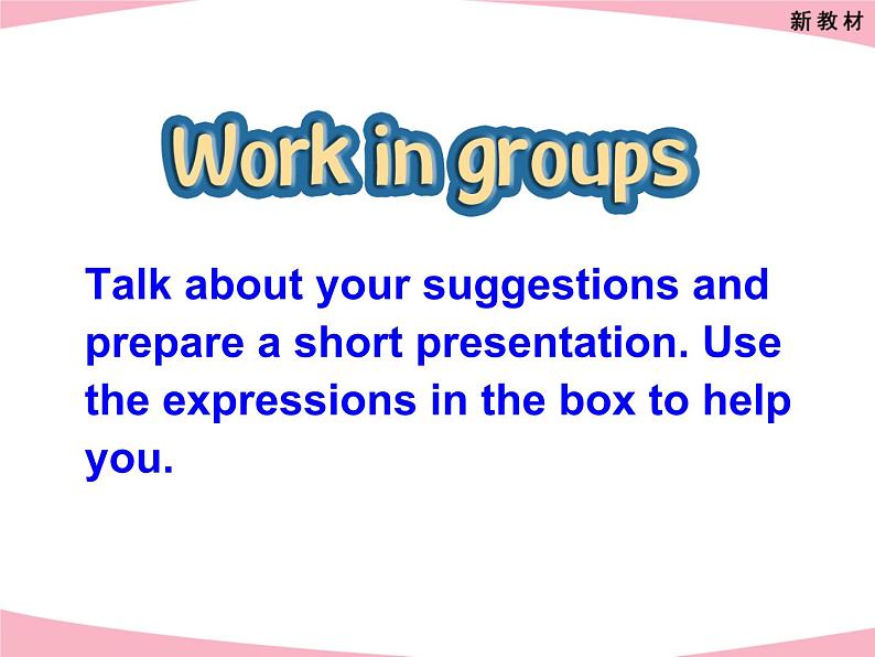外研版(2019)高中英语必修一Unit1 A new start Presenting ideas and Reflection 课件07