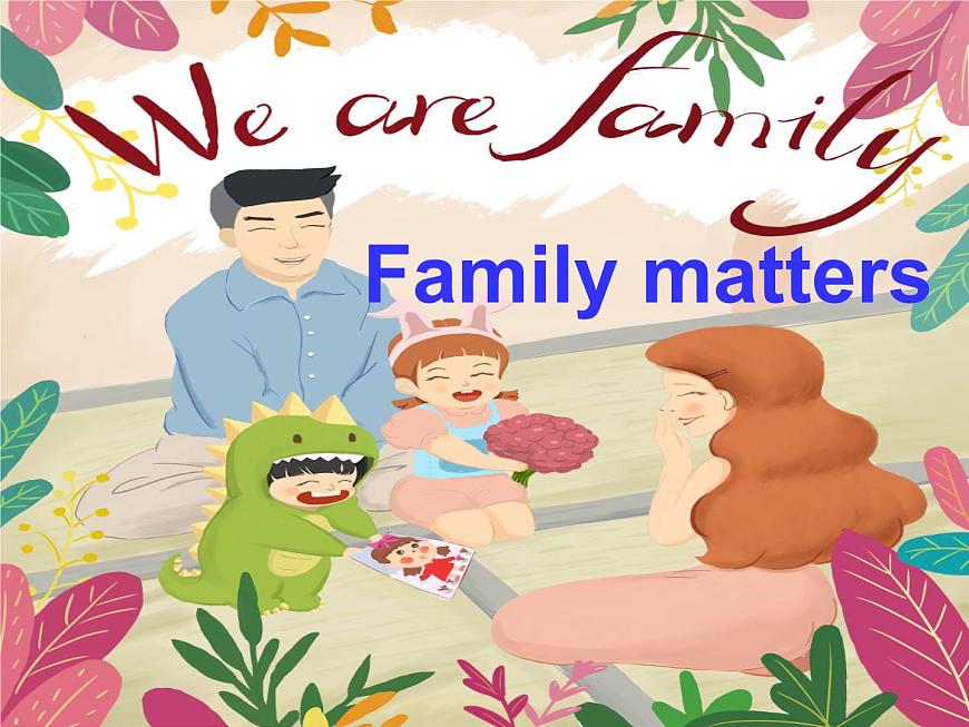 外研版（2019）高中英語(yǔ)必修一Unit3 Family matters Understanding ideas 課件第2頁(yè)