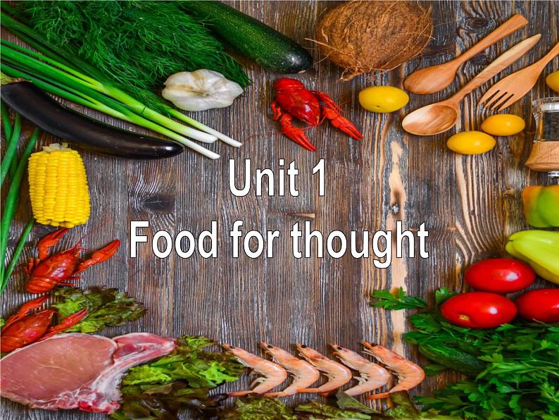 外研版(2019)高中英语必修二 Unit1 Food for thought Developing ideas 课件02