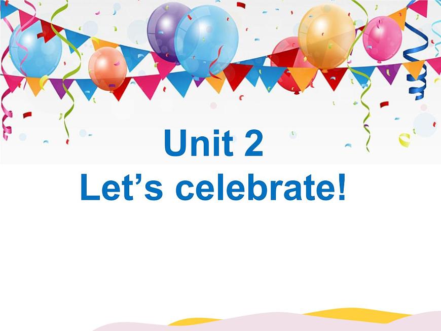 外研版（2019）高中英語必修二 Unit2 Let's celebrate Using language 課件第2頁