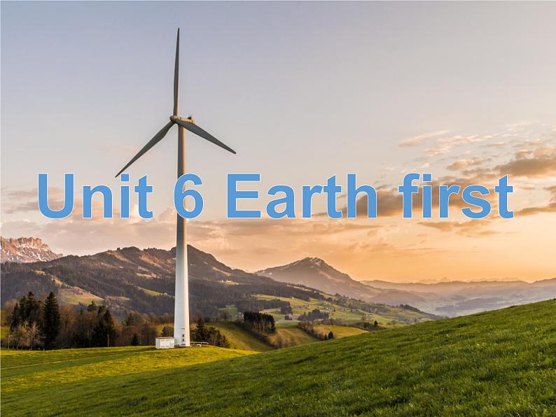 外研版(2019)高中英语必修二 Unit6 Earth first Developing ideas 课件02
