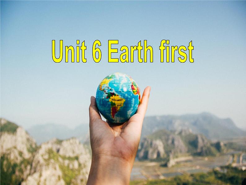 外研版(2019)高中英语必修二 Unit6 Earth first Starting out 课件02