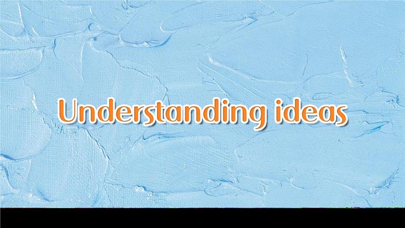 外研版(2019)高中英语选择性必修二 Unit 1 Growing up Understanding ideas 课件03