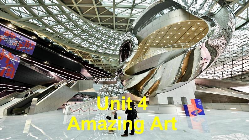 外研版(2019)高中英语必修三 Unit 4 Amazing art Listening and Speaking 课件02