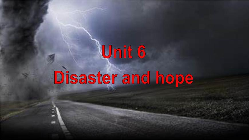 外研版（2019）高中英語必修三 Unit 6 Disaster and hope Starting out 課件第2頁