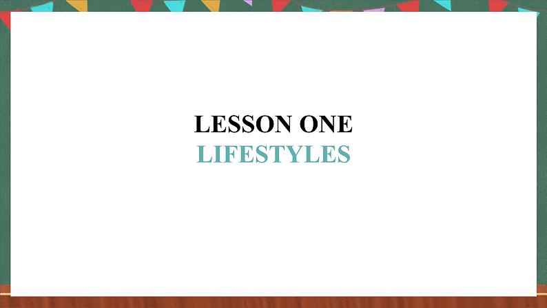 北师大版(2019)高一英语必修第一册 Unit 1《Lesson 1 Teaching Plan of Lesson One》课件+教案02