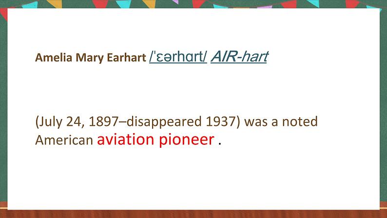 北师大版(2019)高一英语必修第一册 Unit 1《Lesson 5 Amelia-Earhart》课件+教案03
