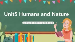 北师大版（2019）必修第二册 Unit 5 《Humans and Nature  Lesson 1 A sea story》课件