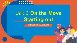 外研版高中英语必修第二册 Unit 3《On the Move Starting out》课件