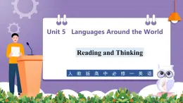 【人教版】英语必修一 Unit 5 Languages Around the World Reading and Thinking 课件