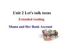 高中英語牛津譯林版（2020）必修第一冊 Unit 2 第五部分 Extended reading 課件及教案