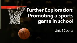 Unit4 Further Exploration課件-高中英語同步精品課件（上外版2020必修第二冊）