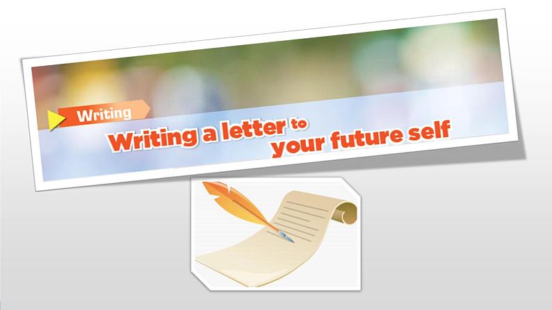 Unit4 Writing课件高二英语上学期同步备课(上外版2020选择性必修第一册) 08