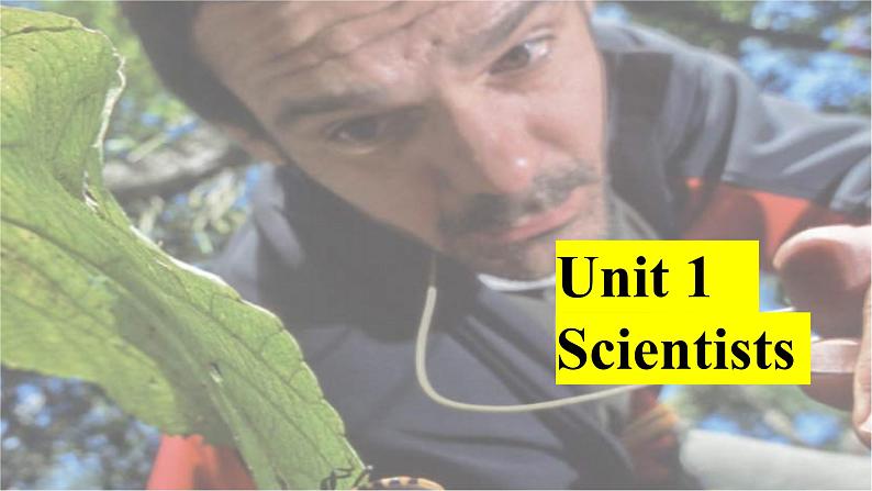 Unit 1 Scientists Part B 阅读单词 课件第1页