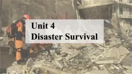 05 Unit 4 Disaster Survival Listening and viewing课件-高二英语同步备课（上外版2020选择性必修第二册)