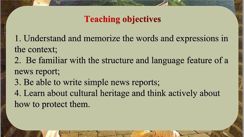 人教版(2019)高一英语 必修第二册 Unit 1 Cultural Heritage Period 5 Reading for Writing(课件)02