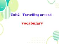 高中英语人教版 (2019)必修 第一册Unit 2 Travelling around教学演示ppt课件