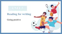 Unit 3 Sports and fitness Reading for writing 课件 2024-2025学年高中英语人教版（2019）必修第一册