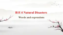 Unit 4 Natural disasters Words and expressions 课件 2024-2025学年高中英语人教版（2019）必修第一册