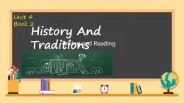 Unit 4 History and traditions Talking and Reading课件 2024-2025学年高中英语人教版（2019）必修第二册