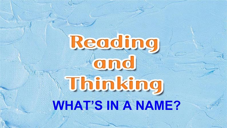 Unit 4 History and traditions Reading and Thinking 课件 2024-2025学年高中英语人教版(2019)必修第二册第3页