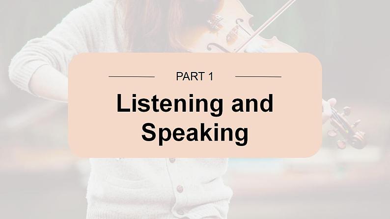 Unit 5 Music Listening and Speaking 课件 2024-2025学年高中英语人教版(2019)必修第二册第2页