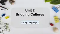 高中英语人教版 (2019)选择性必修 第二册Unit 2 Bridging Cultures优质课件ppt