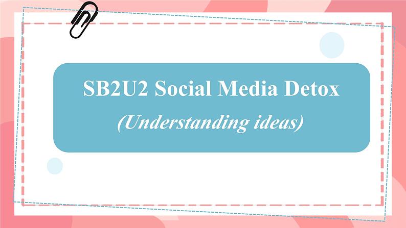 Unit 2 Improving yourself Understanding ideas课件高中英语外研版(2019)选择性必修第二册第1页