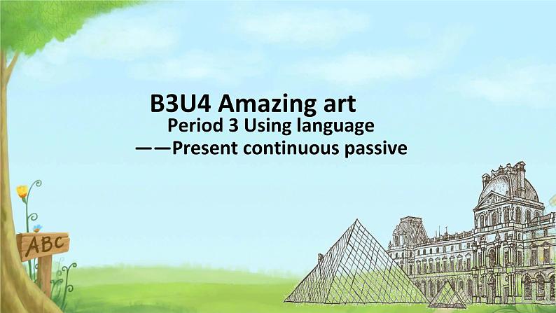 Unit 4 Amazing art Using language课件高一英语外研版(2019)必修第三册第1页