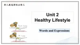 選必三 Unit 2 Healthy Lifestyle  Words and Expressions（課件）- 2024-2025學(xué)年高二下學(xué)期英語(yǔ)（人教版2019選擇性必修第三冊(cè)）