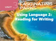 Unit 3 Fascinating Parks Using Language 2 Reading for Writing课件高中英语人教版（2019）选择性必修第一册