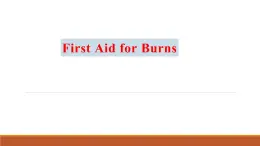 高中英語人教版（2019）選擇性必修第二冊Unit5  First Aid For Burns Reading and thinking課件