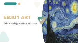 《Unit 1 Art Discover Useful Structures》課件 人教版高中英語選擇性必修三