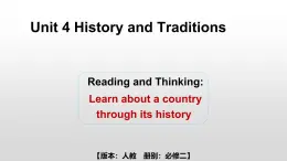 人教版（2019）高中英語必修第二冊Unit4  History and traditions Reading and Thinking課件