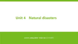 2025年人教版必修第一冊高中英語課件 Unit 4 Natural disasters