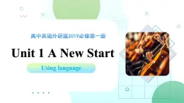 Unit 1 Period 2 Using language（課件）-2025-2026學(xué)年高中英語(yǔ)選擇性必修第一冊(cè)（外研版2019）
