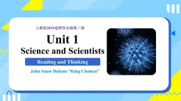 Unit 1 Science and Scientists  Period 1 Reading and Thinking（課件）-2025-2026學(xué)年高中英語選擇性必修第二冊（人教版2019）