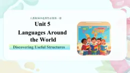 Unit 5 Period 3 Discovering Useful Structures（課件）-2025-2026學(xué)年高中英語必修第一冊（人教版2019）